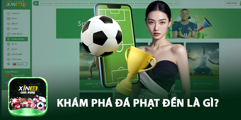 Khám Phá Đá Phạt Đền Là Gì?