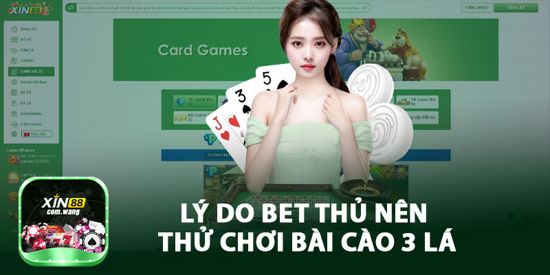 Lý Do Bet Thủ Nên Thử Chơi Bài Cào 3 Lá