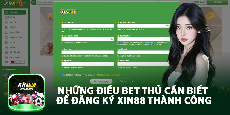 Những Điều Bet Thủ Cần Biết Để Đăng Ký Xin88 Thành Công